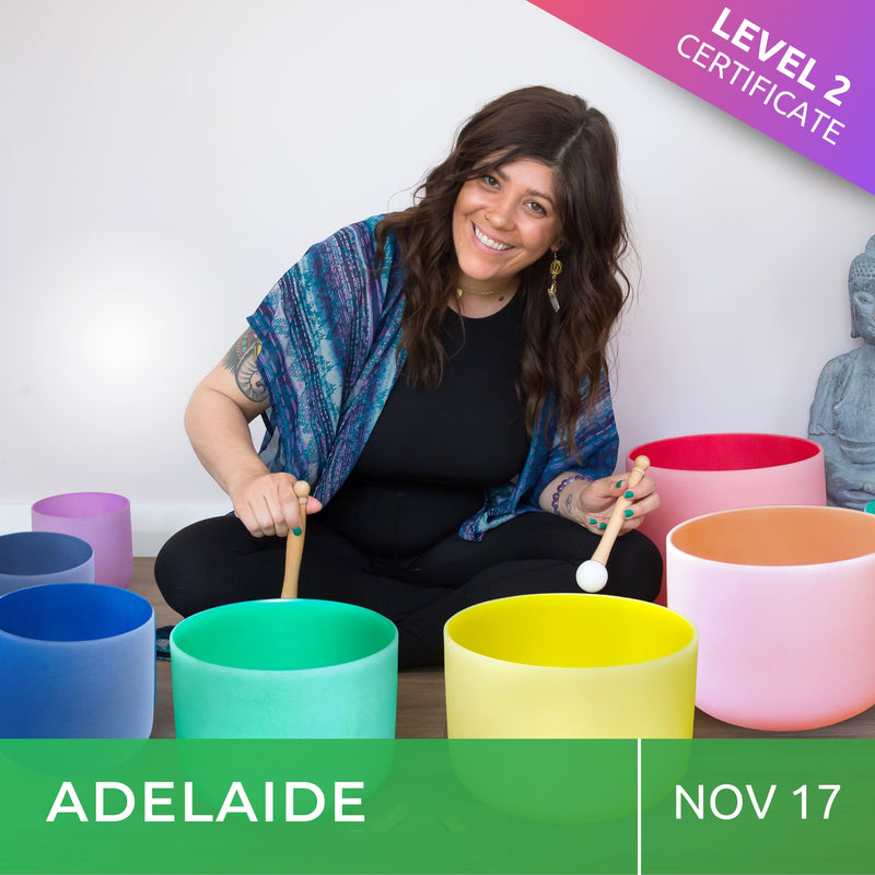 ADELAIDE | Nov 17 | Level 2 Crystal Bowls Certificate | Half Day Class