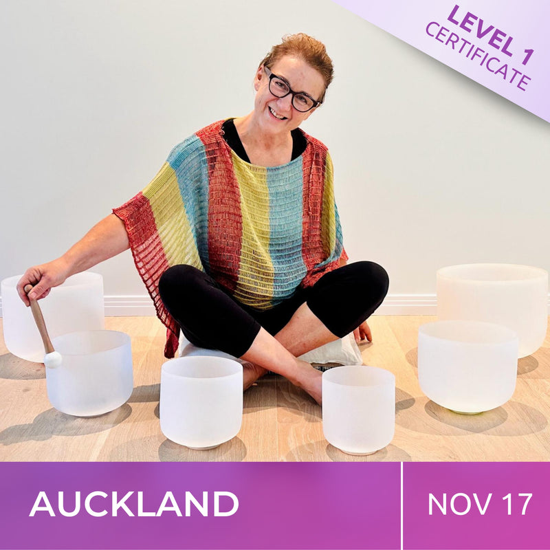 AUCKLAND | Nov 17 | Level 1 Crystal Singing Bowls Workshop