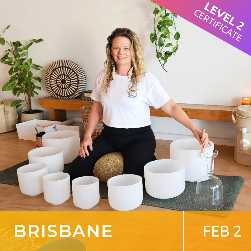 BRISBANE | Feb 2 | Level 2 Crystal Bowls Certificate | Half Day Class