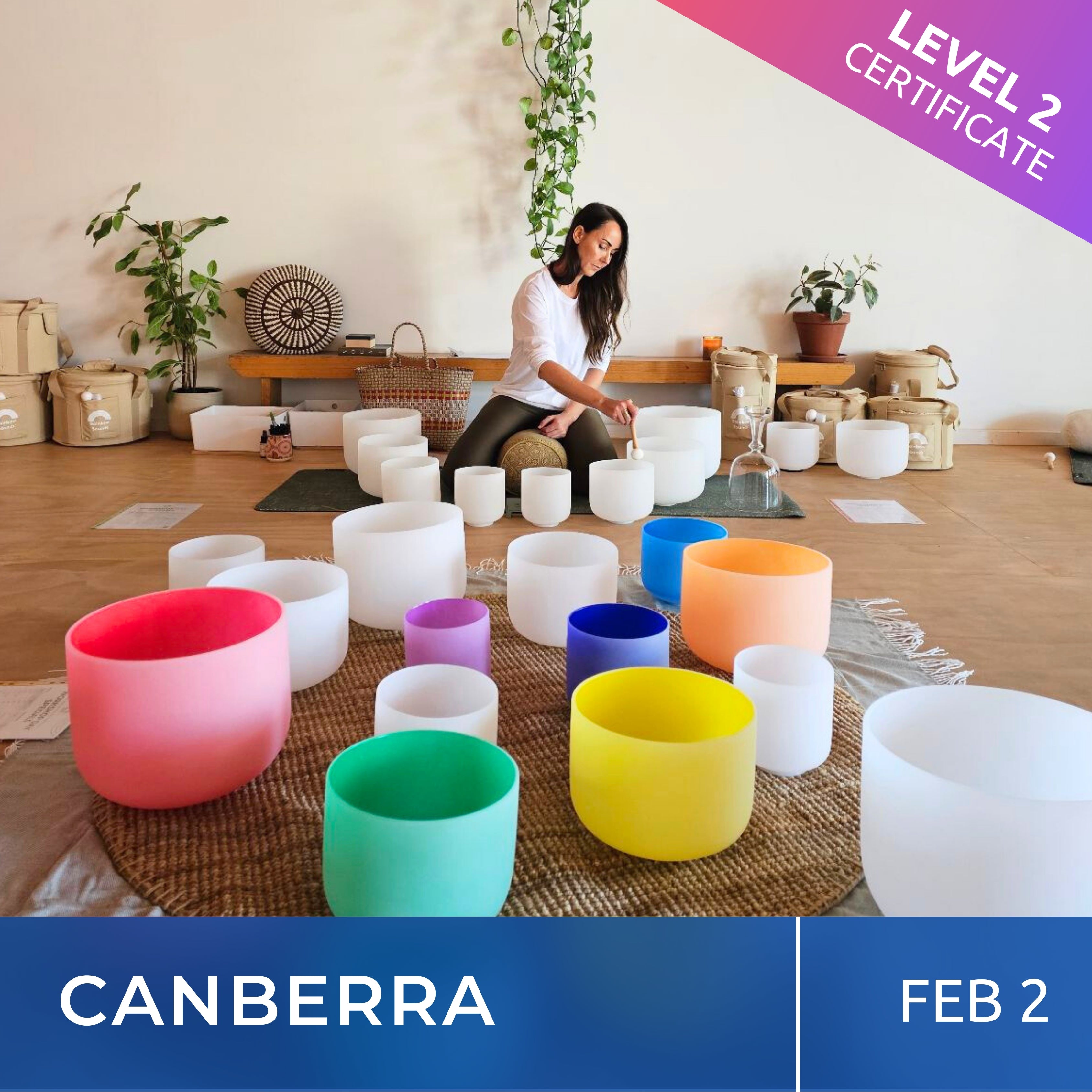 CANBERRA | Feb 2 | Level 2 Crystal Bowls Certificate | Half Day Class