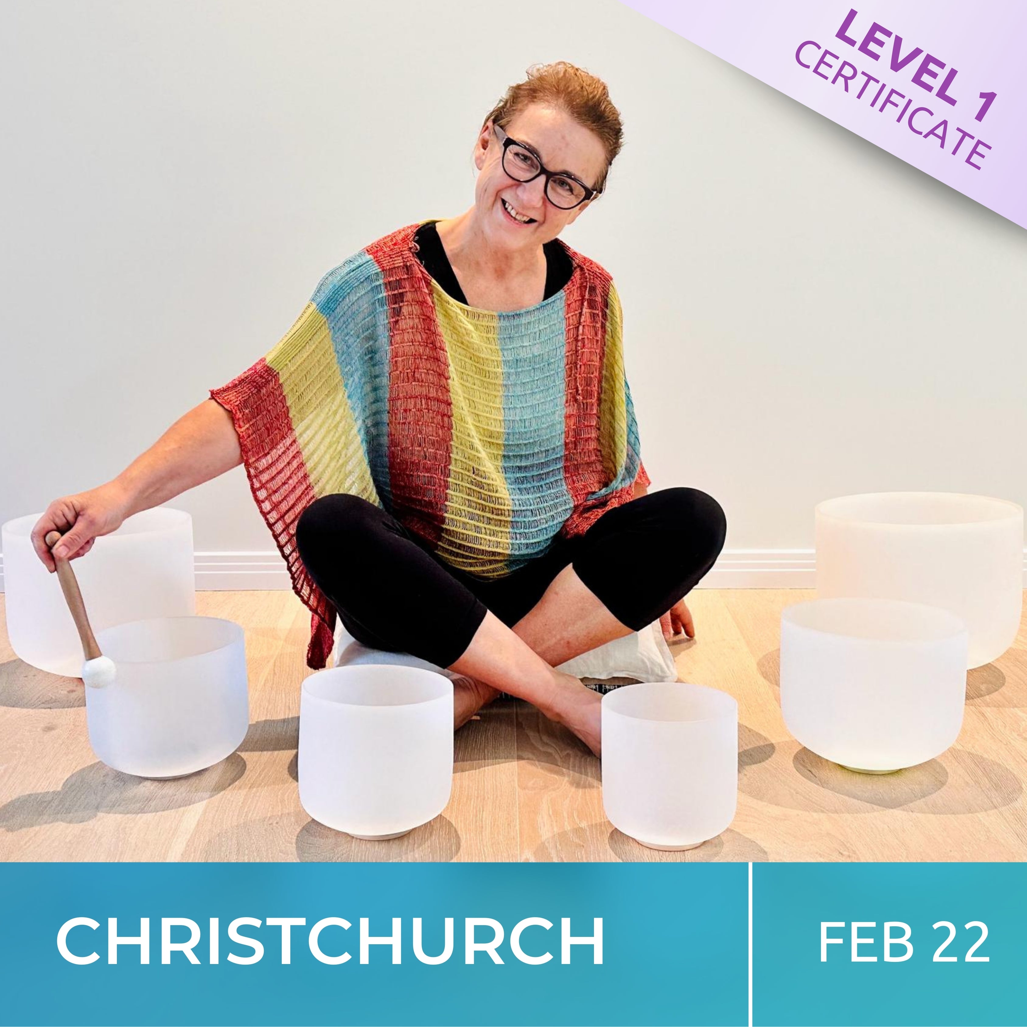 CHRISTCHURCH | Feb 22 | Level 1 Crystal Bowls Certificate | Half Day Class