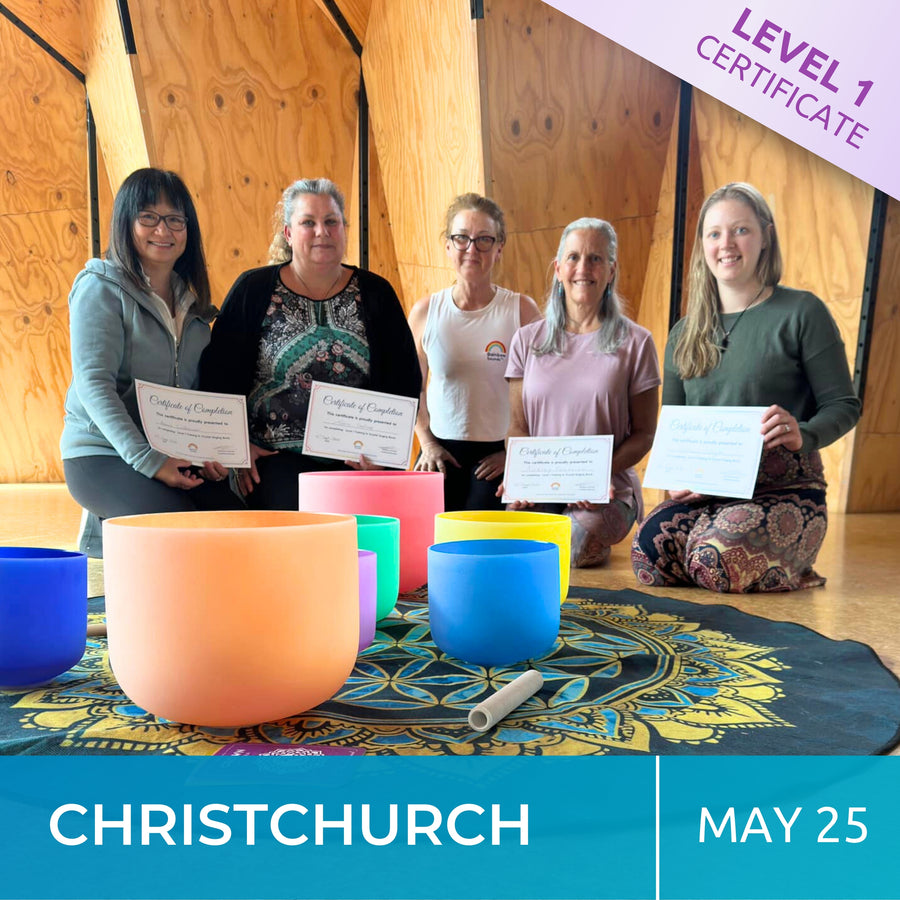 CHRISTCHURCH | May 25 | Level 1 Crystal Bowls Certificate | Half Day Class