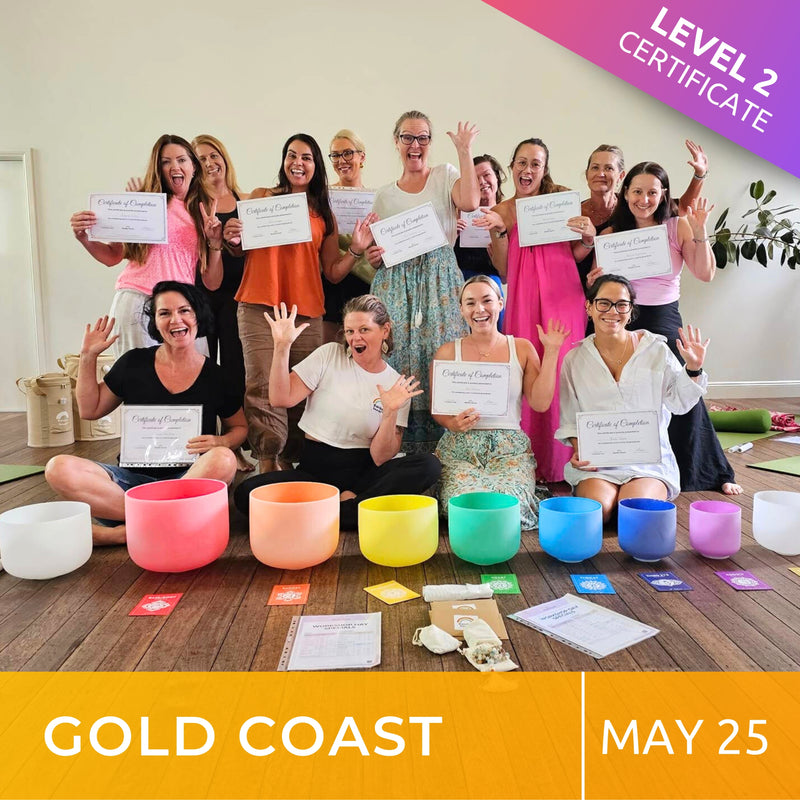 GOLD COAST (NORTH) | May 25 | Level 2 Crystal Bowls Certificate | Half Day Class