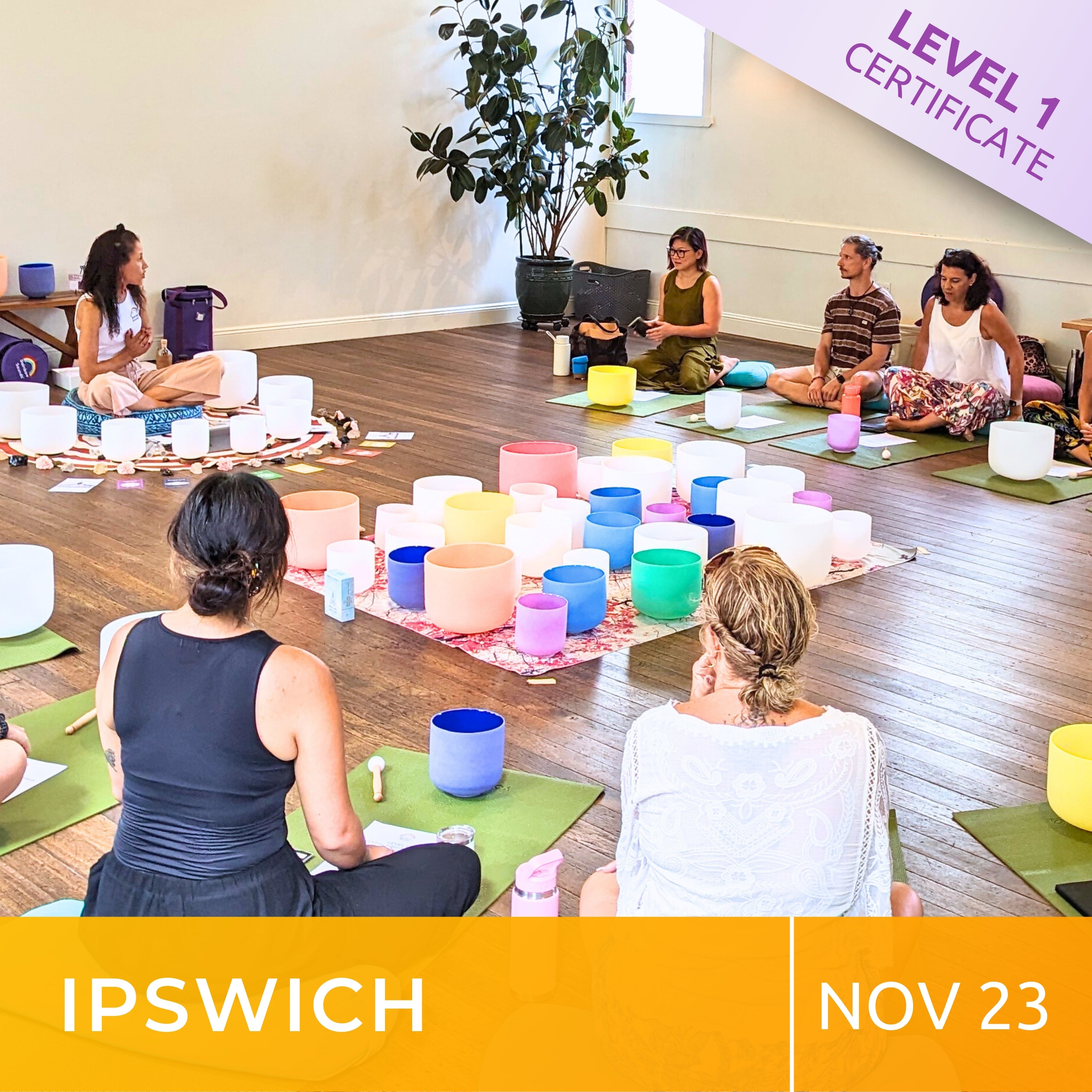 IPSWICH | Nov 23 | Level 1 Crystal Bowls Certificate | Half Day Class