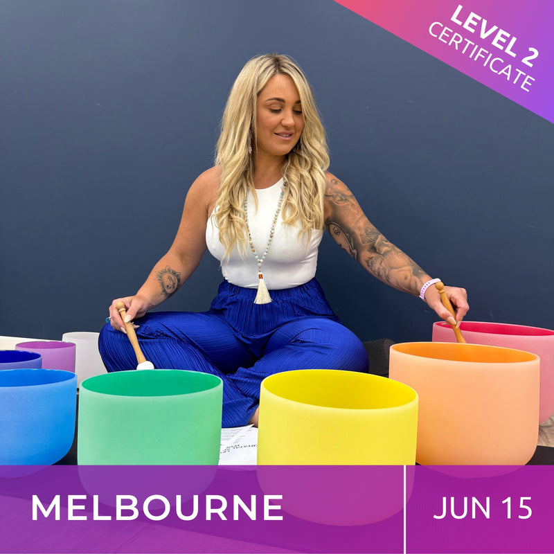 MELBOURNE | Jun 15 | Level 2 Crystal Bowls Certificate | Half Day Class