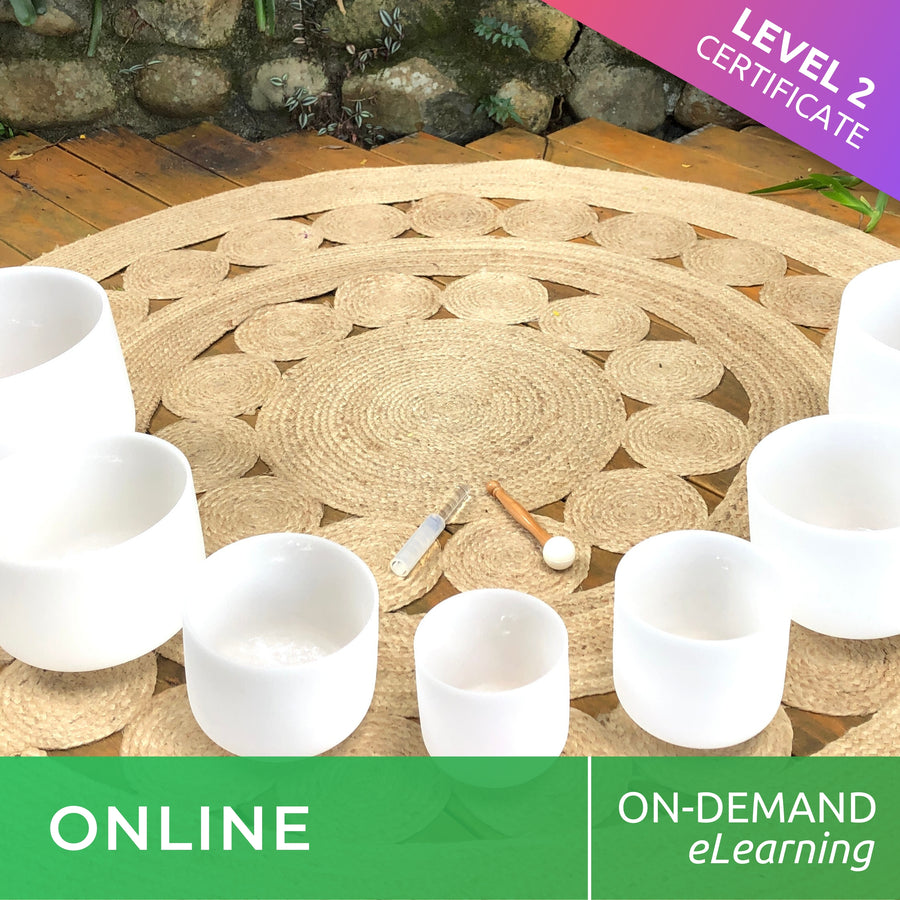 Level 2 Crystal Singing Bowls Online Course