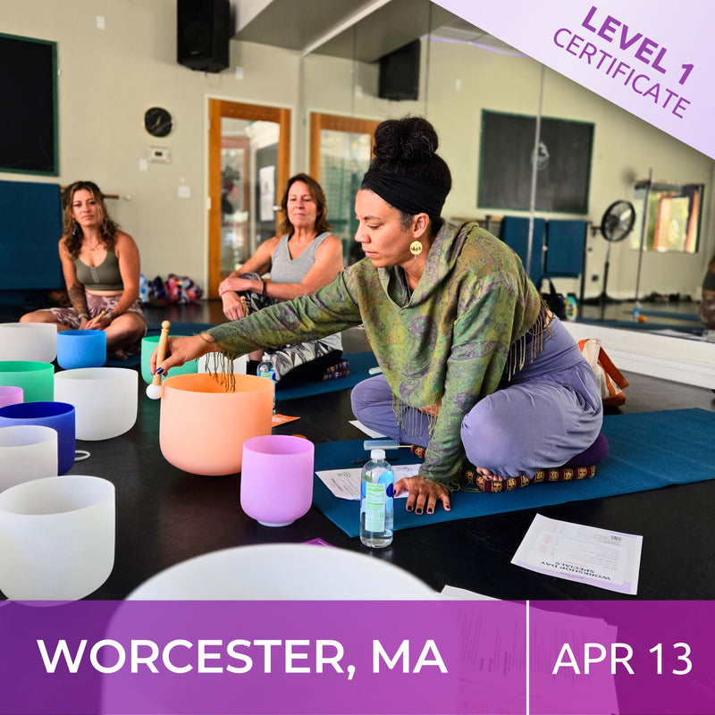 WORCESTER, MASSACHUSETTS | Apr 13 | Level 1 Crystal Bowls Certificate | Half Day Class